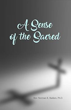 portada A Sense of the Sacred (en Inglés)