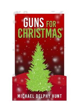 portada Guns For Christmas (en Inglés)