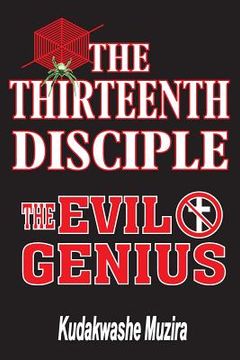 portada The Thirteenth Disciple (The Evil Genius) (in English)