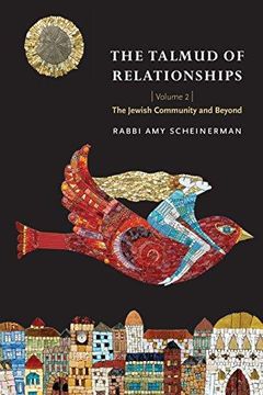 portada The Talmud of Relationships, Volume 2: The Jewish Community and Beyond (en Inglés)