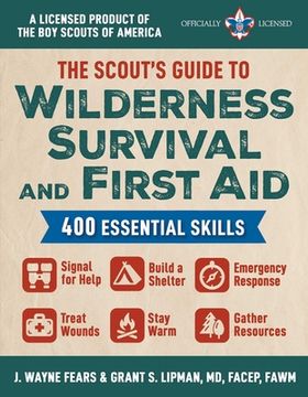 portada The Scout'S Handbook for Wilderness Survival and First Aid: 400 Essential Skills―Signal for Help, Build a Shelter, Emergency Response, Treat Wounds, Stay Warm, Gather Resources (in English)