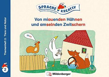 portada Von Miauenden Hähnen und Amselnden Zwitschern Themenheft 2: Tiere und Natur: Sprache Kreativ Gereimtes und Ungereimtes (en Alemán)