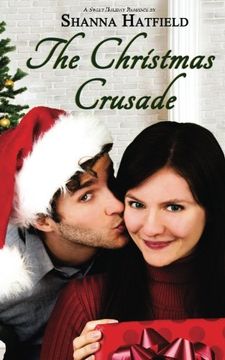 portada The Christmas Crusade: Sweet Holiday Romance