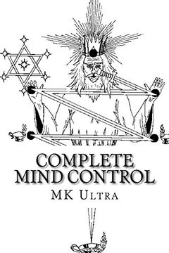 portada Complete Mind Control: Through the Rites of Sealing: Volume 4 (The Making of the Monarch) 