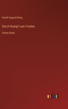 portada Durch Kampf zum Frieden: Vierter Band (in German)
