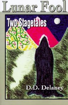 portada lunar fool: two stagetales (in English)