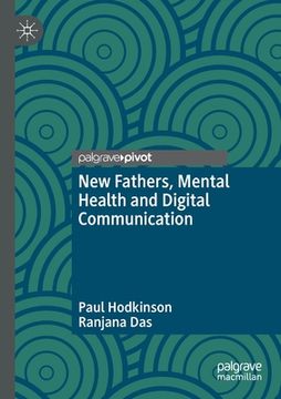 portada New Fathers, Mental Health and Digital Communication (in English)