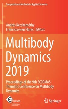 portada Multibody Dynamics 2019: Proceedings of the 9th Eccomas Thematic Conference on Multibody Dynamics (en Inglés)