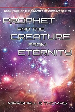 portada Prophet and the Creature From Eternity (en Inglés)