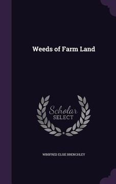 portada Weeds of Farm Land (en Inglés)