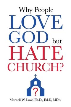 portada Why People Love God But Hate Church? (en Inglés)