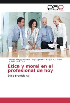 portada Ética y moral en el profesional de hoy: Ética profesional