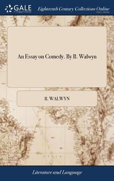 portada An Essay on Comedy. By B. Walwyn (en Inglés)
