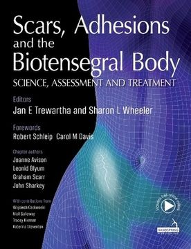portada Scars, Adhesions and the Biotensegral Body: Science, Assessment and Treatment (in English)