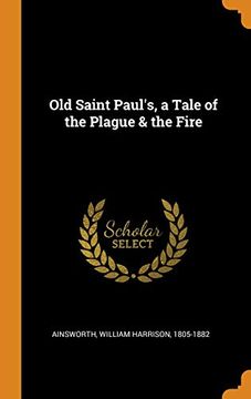 portada Old Saint Paul's, a Tale of the Plague & the Fire (en Inglés)
