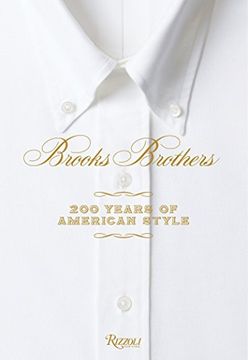 portada Brooks Brothers: 200 Years of American Style (en Inglés)