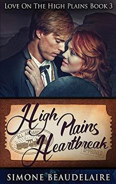 portada High Plains Heartbreak: Large Print Hardcover Edition (3) (Love on the High Plains) (en Inglés)