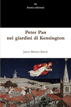 portada Peter Pan nei giardini di Kensington (en Italiano)
