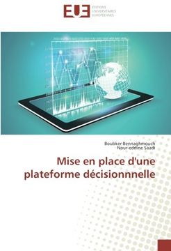 portada Mise en Place D'une Plateforme Decisionnnelle (Omn. Univ. Europ. ) (en Francés)
