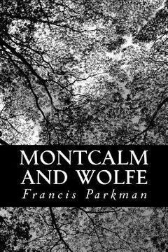 portada Montcalm and Wolfe (en Inglés)