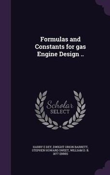portada Formulas and Constants for gas Engine Design ..