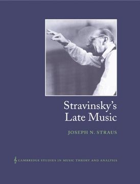 portada Stravinsky's Late Music Paperback (Cambridge Studies in Music Theory and Analysis) (in English)