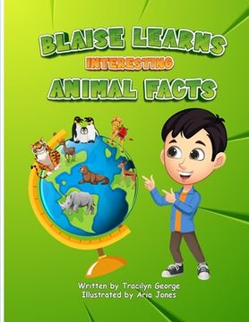 portada Blaise Learns Interesting Animal Facts (en Inglés)