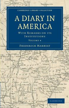 portada A Diary in America 6 Volume Set: A Diary in America: With Remarks on its Institutions: Volume 4 (Cambridge Library Collection - North American History) (en Inglés)
