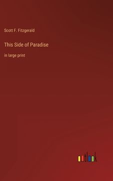 portada This Side of Paradise: in large print (en Inglés)