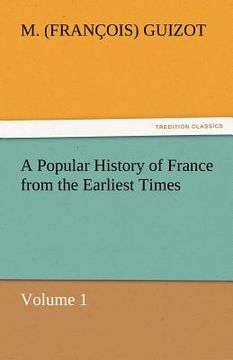 portada a popular history of france from the earliest times (en Inglés)