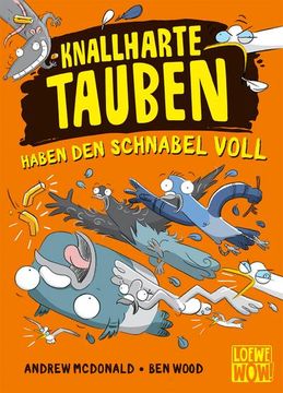 portada Knallharte Tauben Haben den Schnabel Voll (Band 4) (en Alemán)