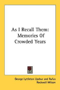 portada as i recall them: memories of crowded years (en Inglés)