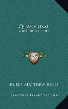 portada quakerism: a religion of life (en Inglés)