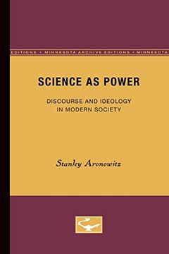 portada Science as Power: Discourse and Ideology in Modern Society 