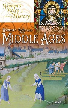 portada Women's Roles in the Middle Ages (Women's Roles Through History) (en Inglés)