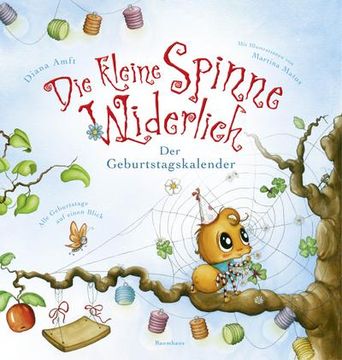 portada Die Kleine Spinne Widerlich - der Geburtstagskalender; Ill. V. Matos, Martina; Deutsch (in German)