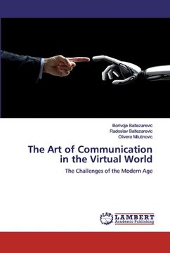 portada The Art of Communication in the Virtual World (en Inglés)