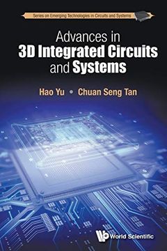 portada Advances in 3d Integrated Circuits and Systems (Series on Emerging Technologies in Circuits and Systems) 