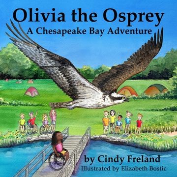 portada Olivia the Osprey: A Chesapeake Bay Adventure: A Chesapeake Bay Adventure (en Inglés)