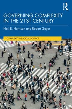 portada Governing Complexity in the 21St Century: Avoiding Errors and Extremes in the Twenty-First Century (Complexity in Social Science) (in English)