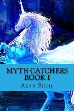 portada Myth Catchers Book I: Dad's Pants (en Inglés)