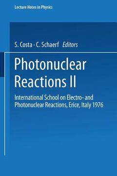 portada photonuclear reactions ii: international school on electro- and photonuclear reactions, erice, italy 1976