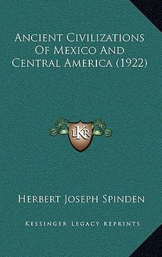 portada ancient civilizations of mexico and central america (1922) (en Inglés)