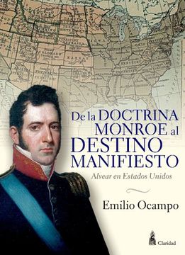 portada De la Doctrina Monroe al Destino Manifiesto (in Spanish)