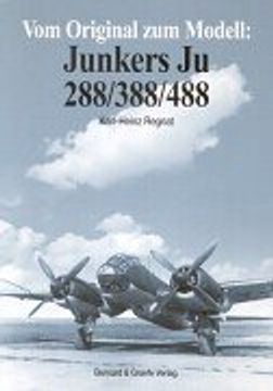 portada Vom Original zum Modell: Junkers Ju 288/388/488 (in German)