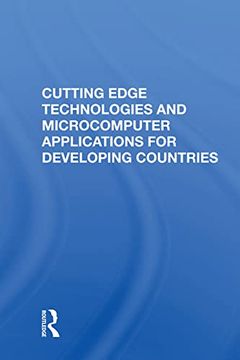 portada Cutting Edge Technologies and Microcomputer Applications for Developing Countries (en Inglés)
