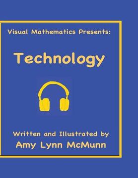 portada Visual Mathematics Presents: Technology (en Inglés)