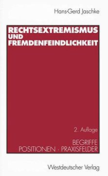 portada Rechtsextremismus und Fremdenfeindlichkeit: Begriffe · Positionen · Praxisfelder (in German)