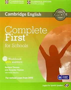 portada Complete First for Schools for Spanish Speakers Workbook with Answers with Audio CD (en Inglés)