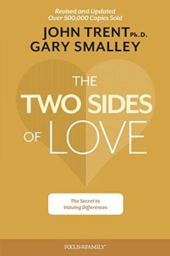 portada The two Sides of Love: The Secret to Valuing Differences (en Inglés)